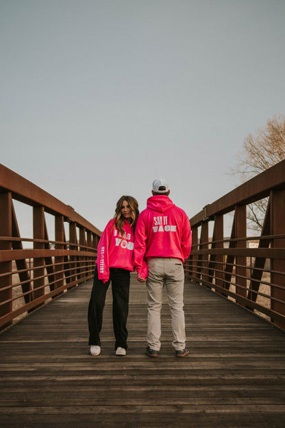I Lab You Say It Back Hoodie - Pink