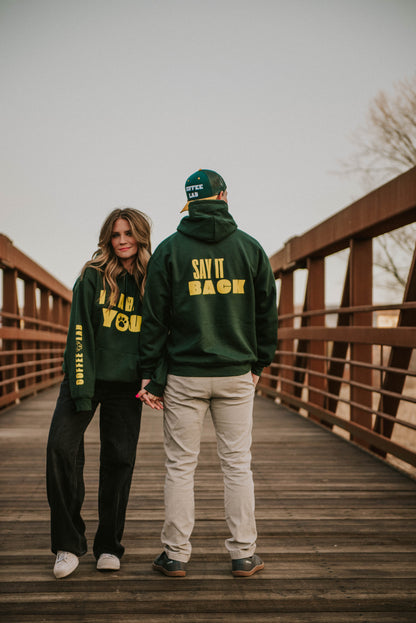 I Lab You Say It Back Hoodie - Green(Bay)